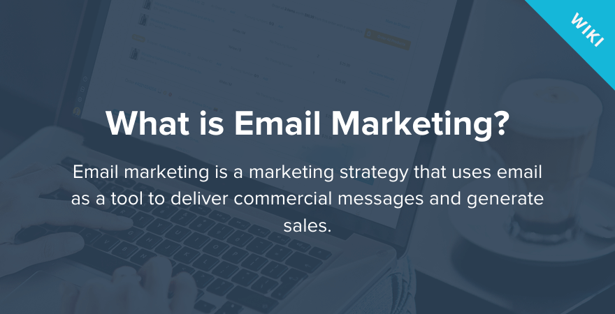 What is the Definition of Email Marketing Strategy