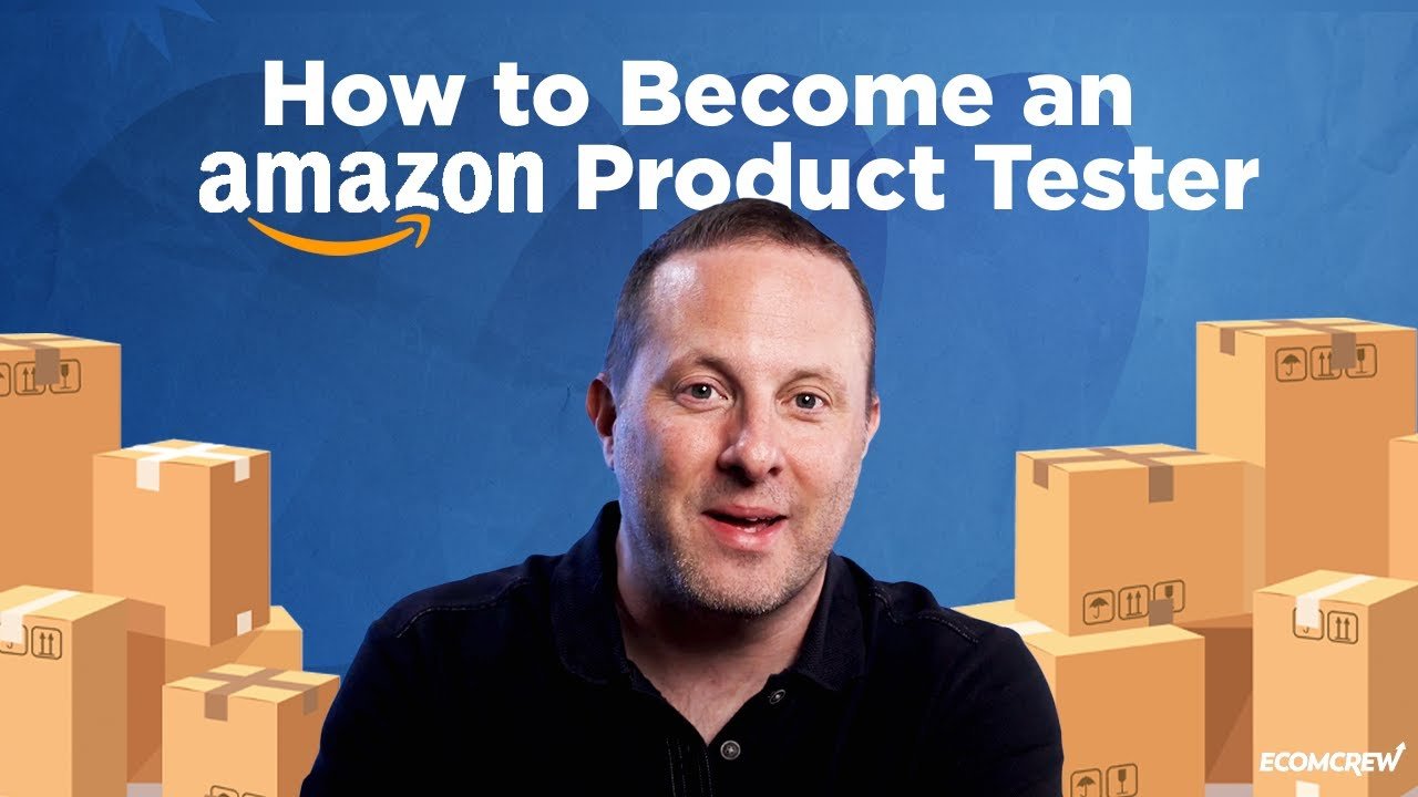 How to Become an Amazon Product Tester